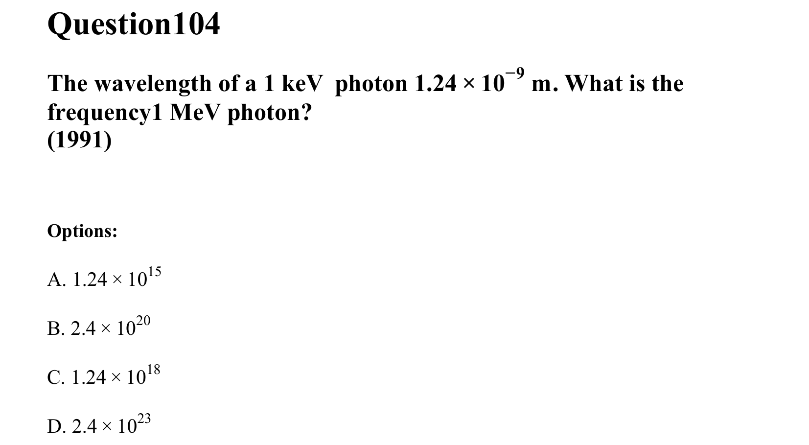 Dual Nature of Matter and Radiation question 104
