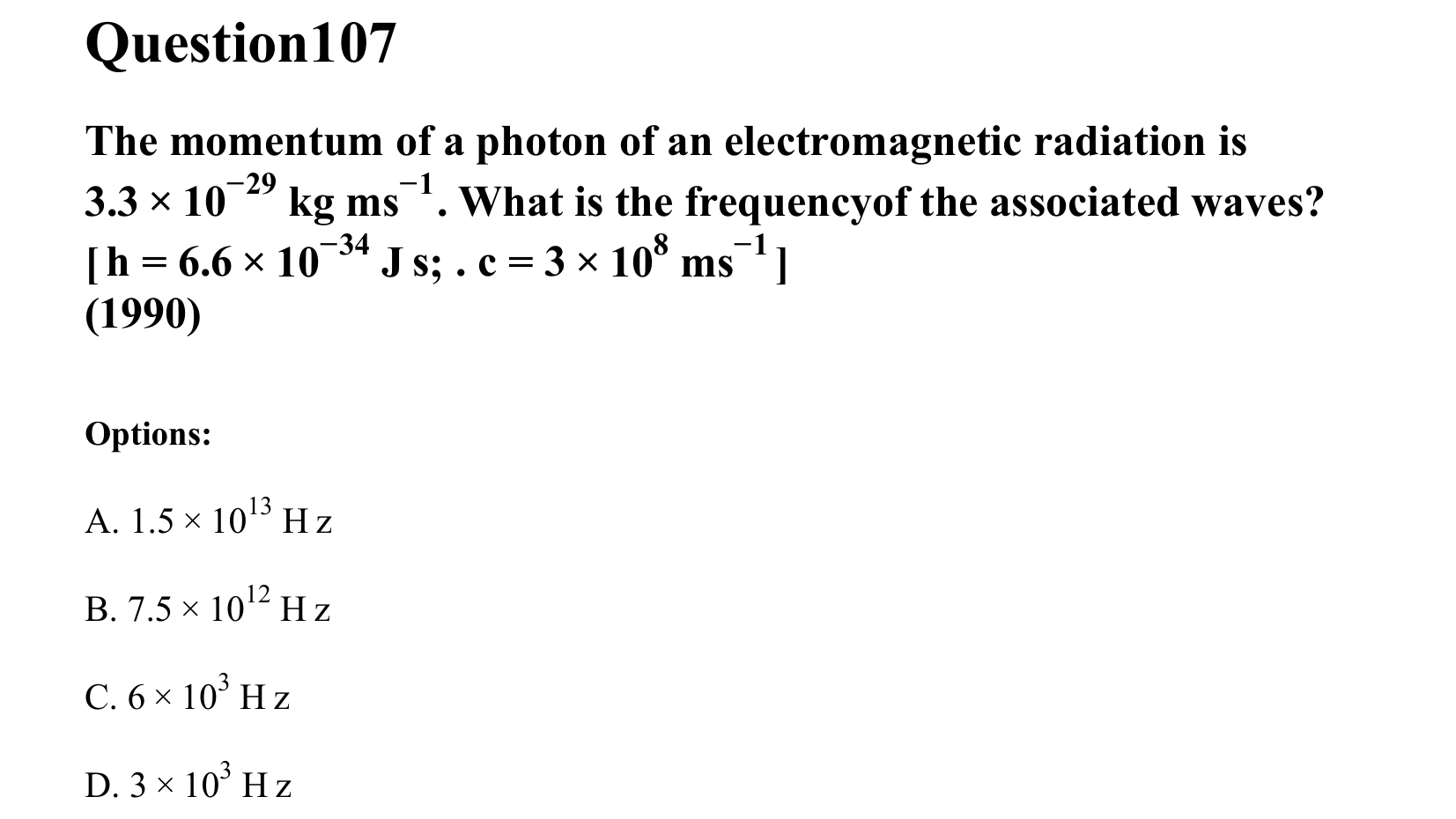 Dual Nature of Matter and Radiation question 107