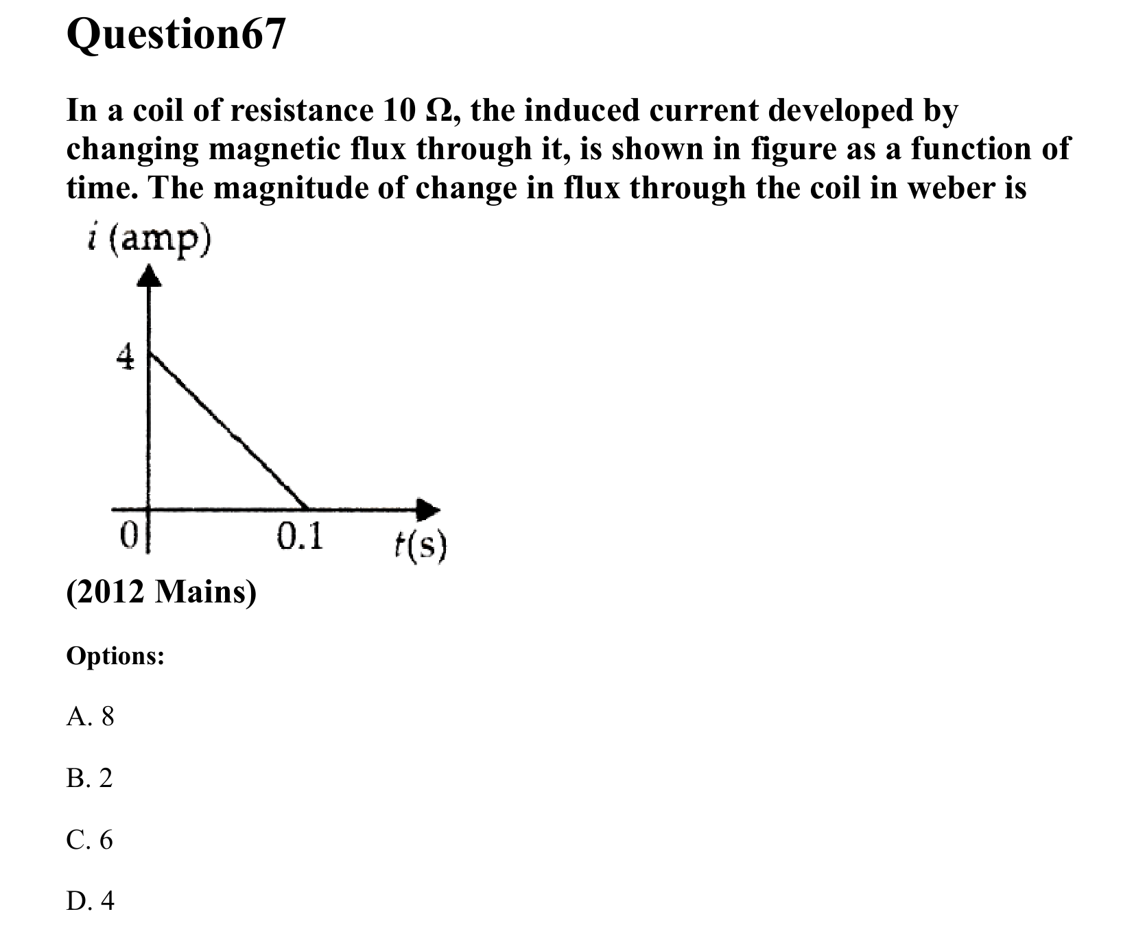 Electromagnetic Induction and Alternating Current question 67