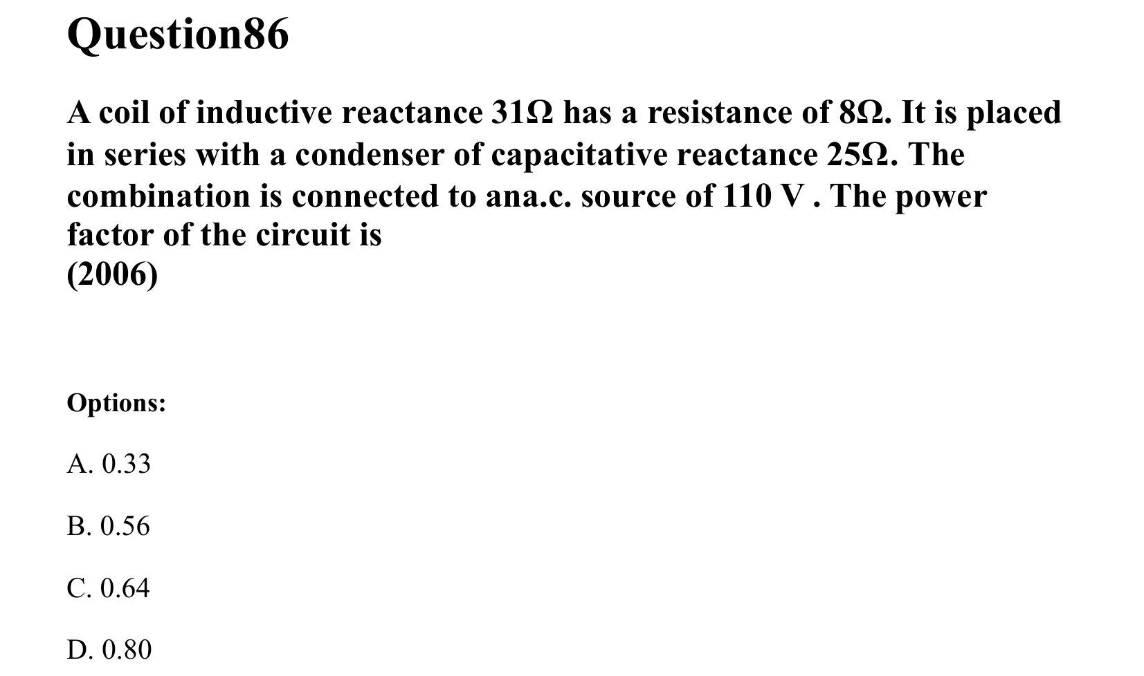 Electromagnetic Induction and Alternating Current question 86