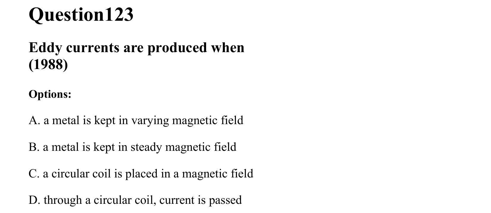 Electromagnetic Induction and Alternating Current question 123