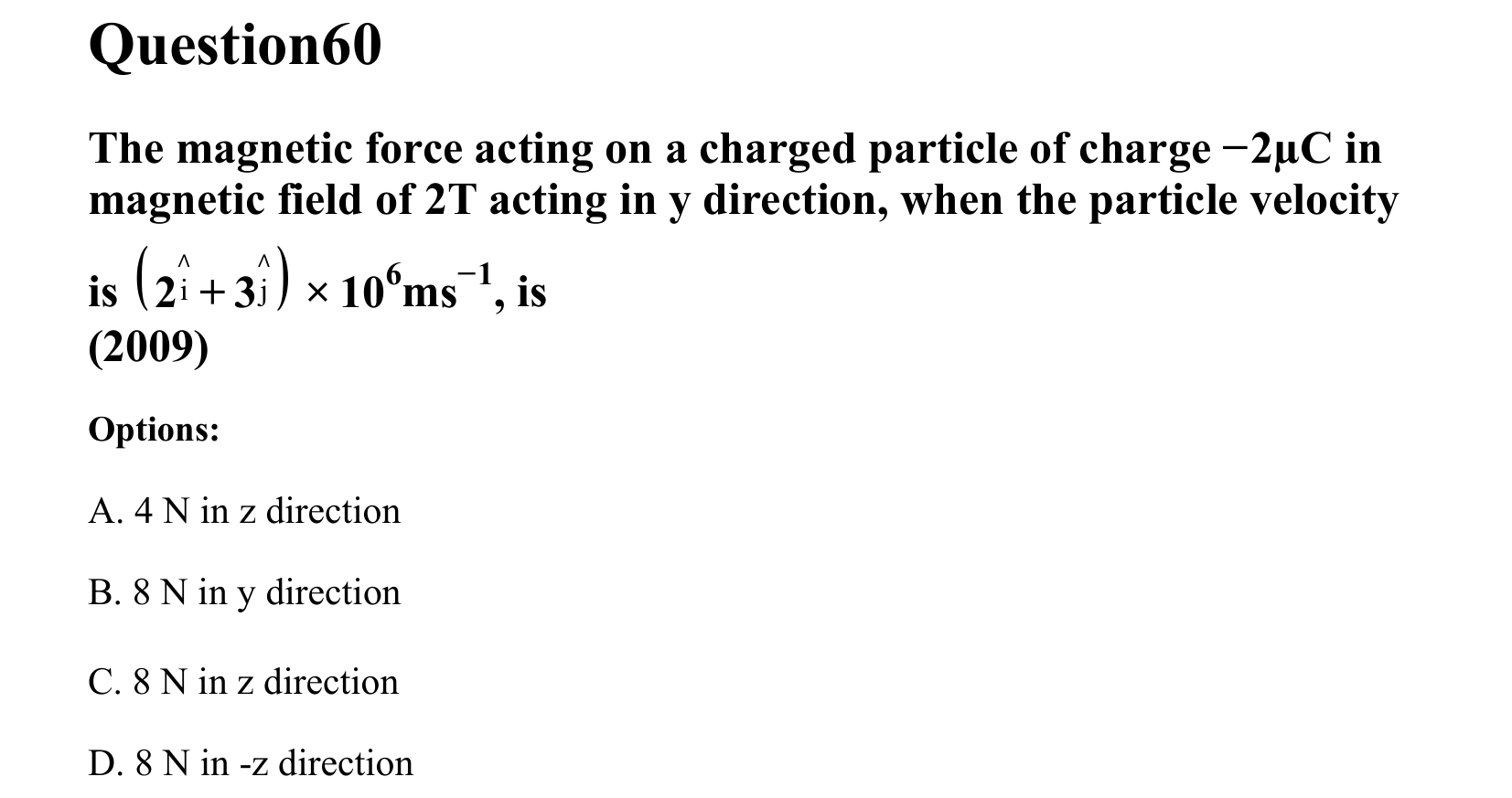 Moving Charges and Magnetism question 60